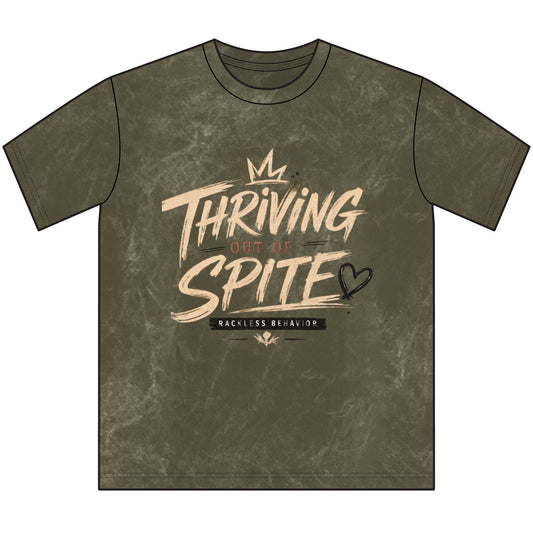 Thriving Out of Spite Tee