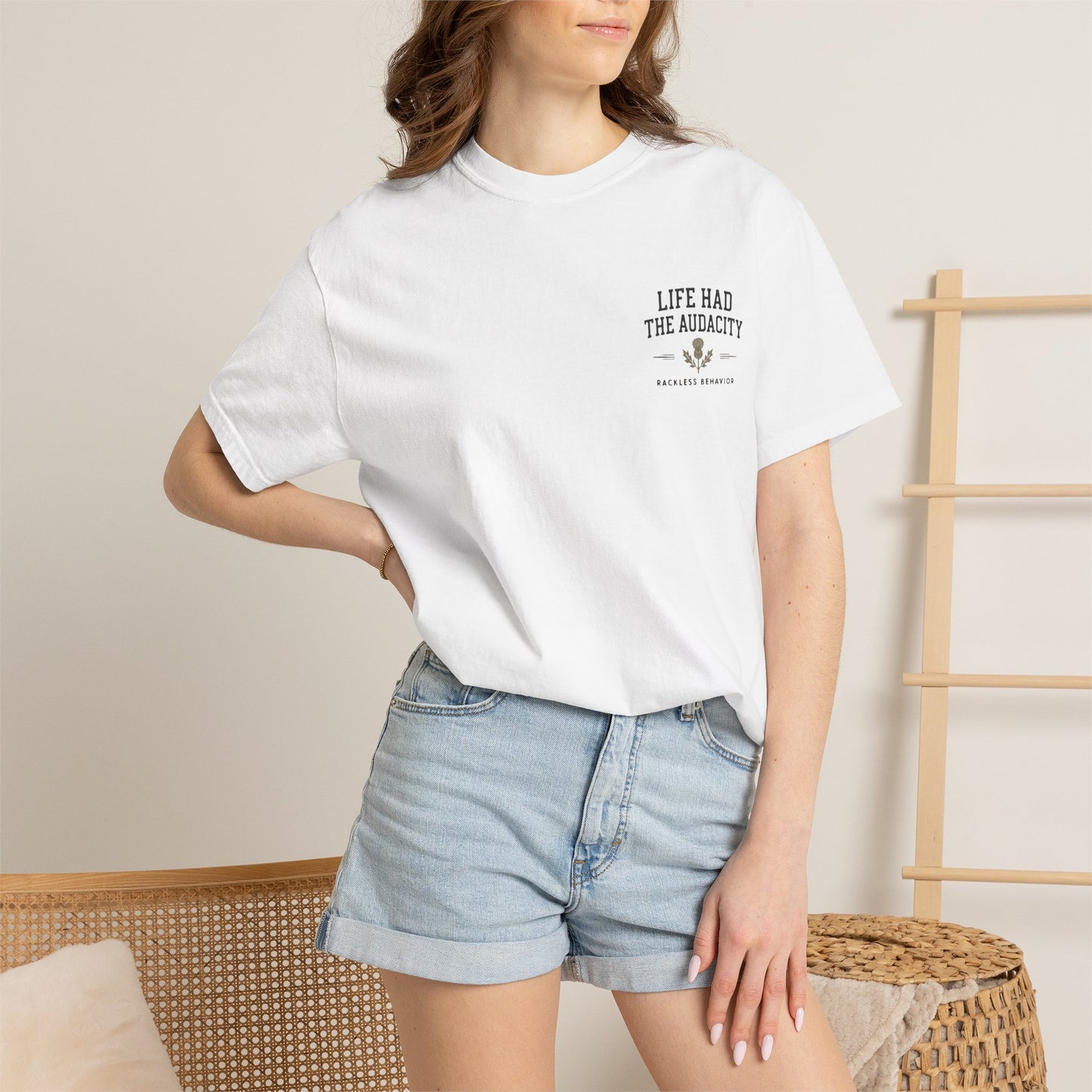 Life Had the Audacity Tee
