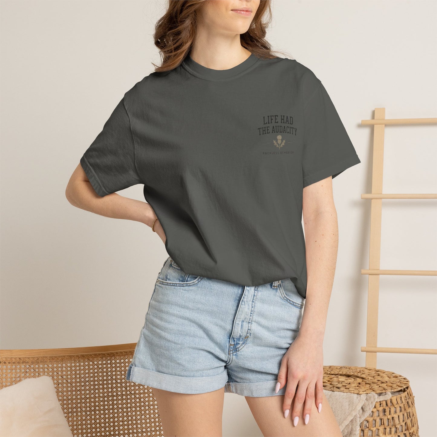 Life Had the Audacity Tee